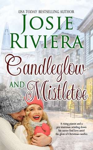 Candleglow and Mistletoe de Josie Riviera