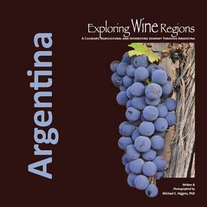 Exploring Wine Regions de Michael C. Higgins Phd