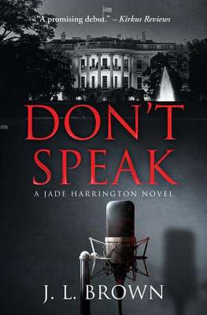 Don't Speak de J. L. Brown