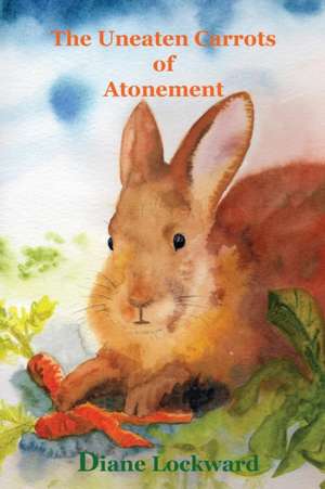 The Uneaten Carrots of Atonement