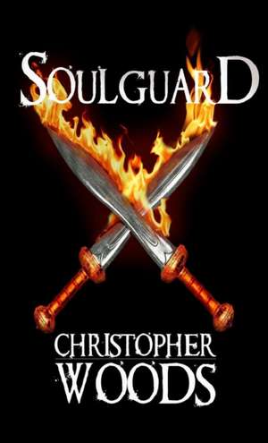 Soulguard de Journalist Christopher Woods