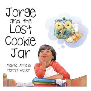 Jorge and the Lost Cookie Jar de Marta Arroyo