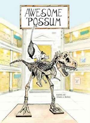 Awesome 'Possum, Volume 2 de Angela Boyle