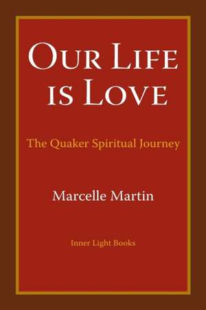 Our Life Is Love de Marcelle Martin