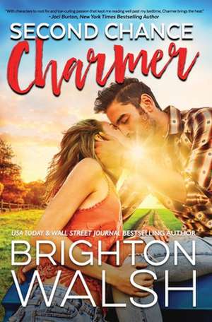 Second Chance Charmer de Brighton Walsh