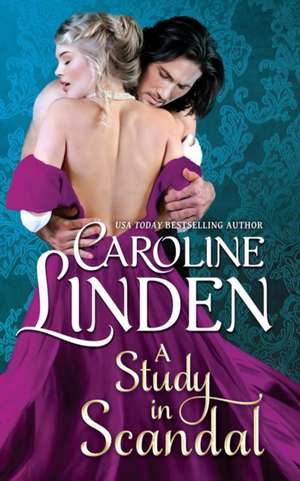 A Study in Scandal de Caroline Linden