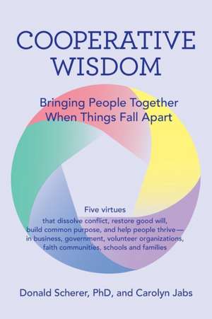 Cooperative Wisdom de Donald Scherer