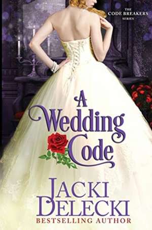 A Wedding Code de Jacki Delecki