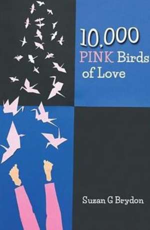 10,000 Pink Birds of Love de Suzan G Brydon