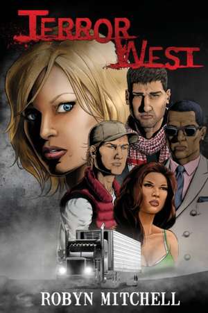 Terror West de Robyn Mitchell