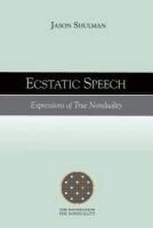 Shulman, J: ECSTATIC SPEECH