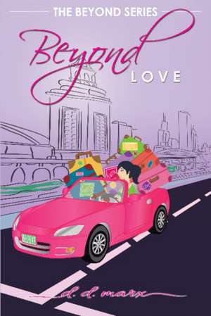 Beyond Love de D.D. Marx