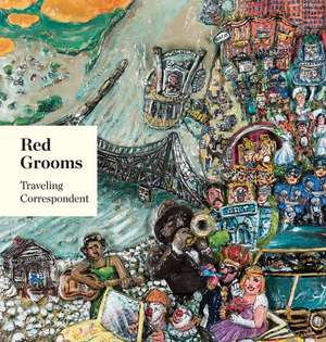 Red Grooms de Red Grooms