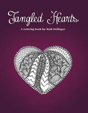 Dellinger, R: TANGLED HEARTS