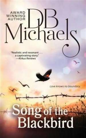 Song of the Blackbird de Db Michaels