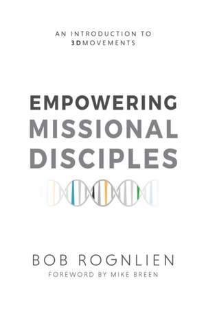 Empowering Missional Disciples