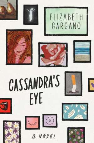 Cassandra's Eye de Elizabeth Gargano