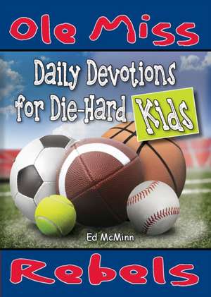 Daily Devotions for Die-Hard Kids de Ed McMinn