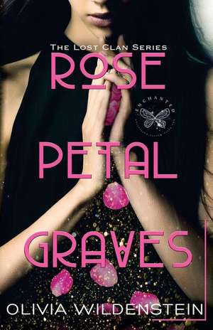 Rose Petal Graves de Olivia Wildenstein