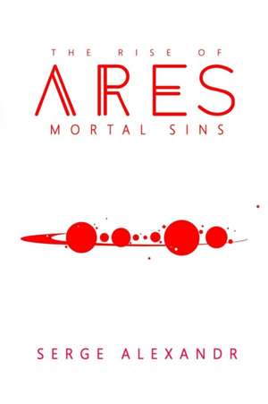 The Rise of Ares