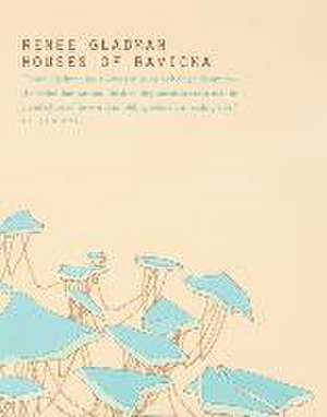 Houses of Ravicka de Renee Gladman