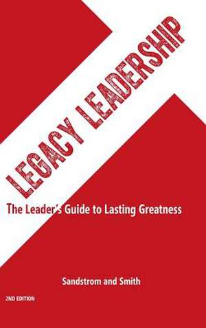 Legacy Leadership de Jeannine Sandstrom