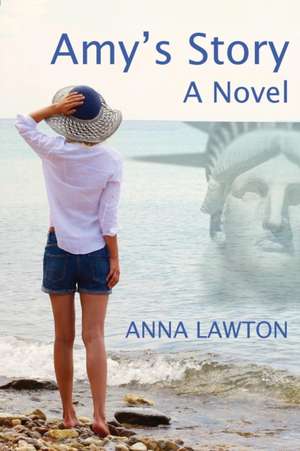 Amy's Story de Anna Lawton