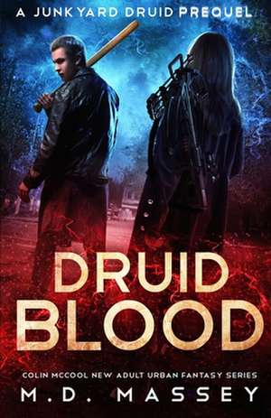 Druid Blood de M. D. Massey