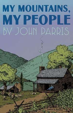 My Mountains, My People de John Parris