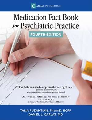 The Medication Fact Book for Psychiatric Practice de Talia Puzantian