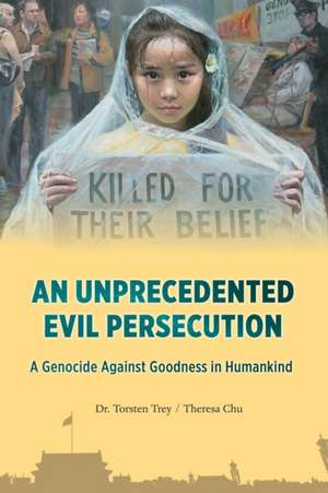 Unprecedented Evil Persecution