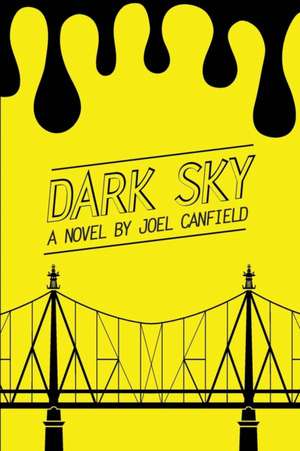 Dark Sky de Joel Canfield