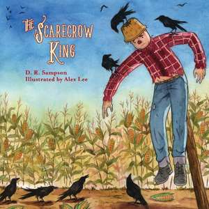 The Scarecrow King de Donald Sampson