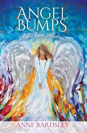 Angel Bumps de Anne Bardsley