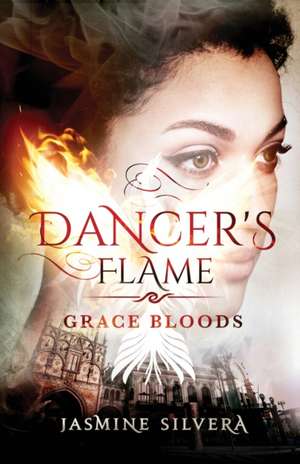 Dancer's Flame de Jasmine Silvera