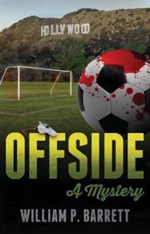 OFFSIDE de William P. Barrett