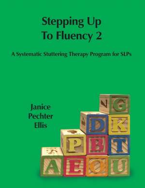 Stepping up to Fluency 2 de Janice Pechter Ellis