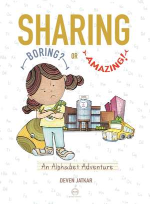 Sharing... Boring? or Amazing! de Deven Jatkar