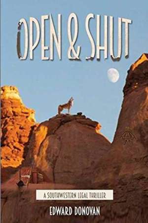 Open & Shut de Edward Donovan