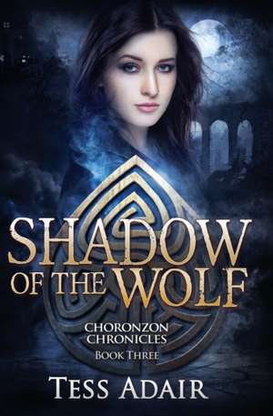 Shadow of the Wolf de Tess Adair