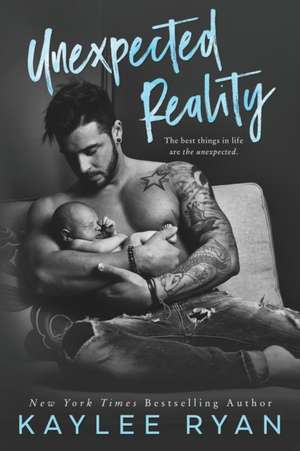 Unexpected Reality de Kaylee Ryan