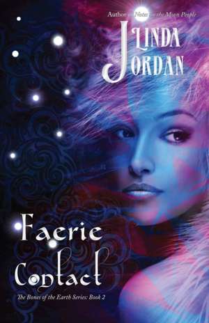 Faerie Contact de Linda Jordan