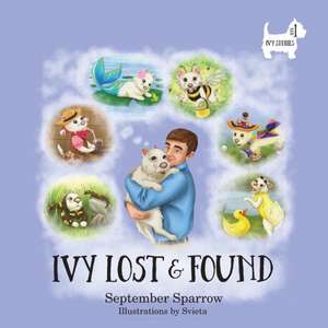 Ivy Lost and Found de September Sparrow