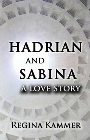 Hadrian and Sabina de Regina Kammer