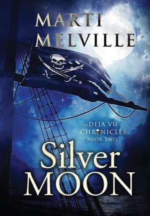 Silver Moon de Marti Melville