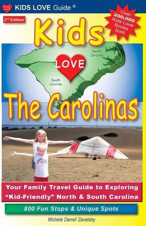 KIDS LOVE THE CAROLINAS de Michele Darrall Zavatsky