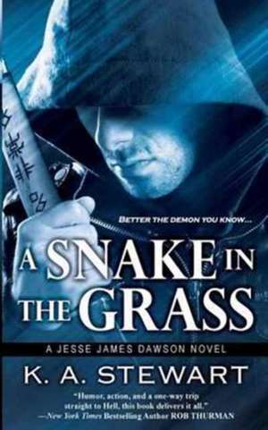 A Snake in the Grass de K A Stewart