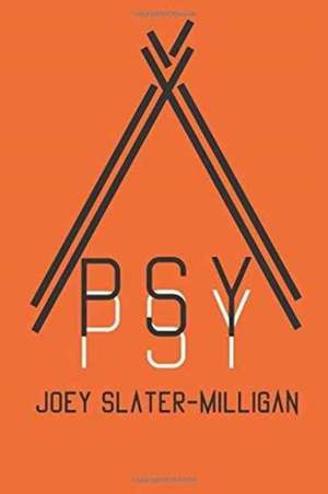 Psy de Joey Slater-Milligan