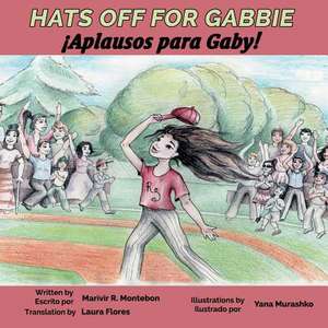 Hats Off for Gabbie! de Marivir Montebon