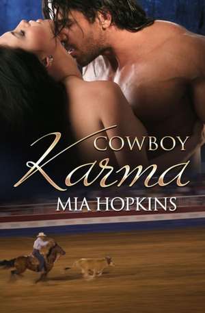 Cowboy Karma de Mia Hopkins